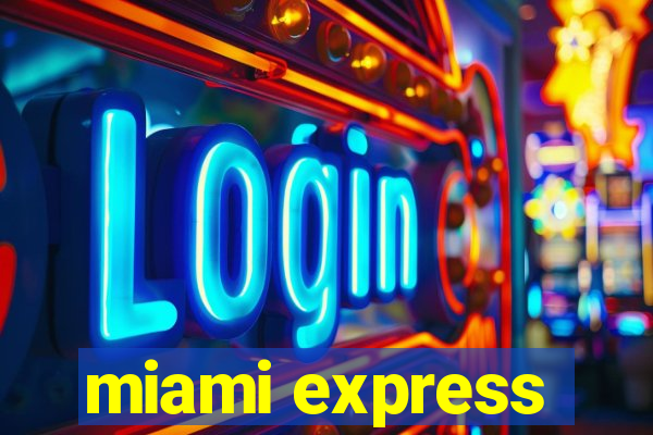 miami express